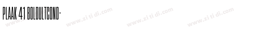 Plaak 41 BoldUltCond字体转换 Plaak 41 BoldUltCond字体转换